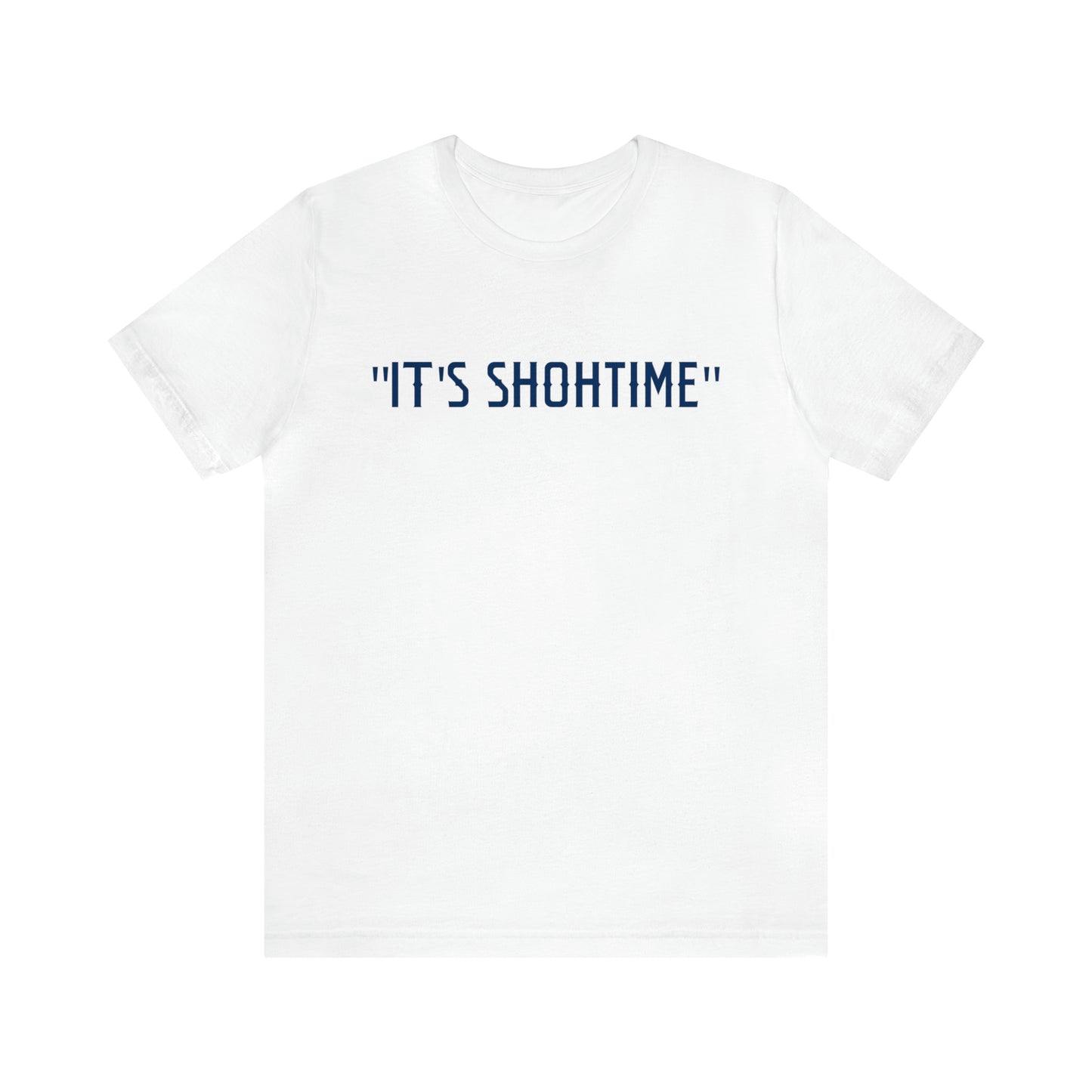 "It's Shohtime"